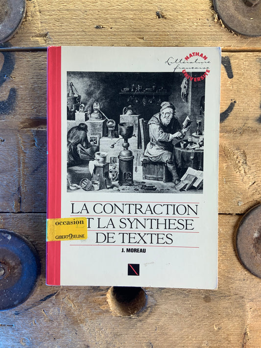 La contraction et la synthèse de textes - J. Moreau