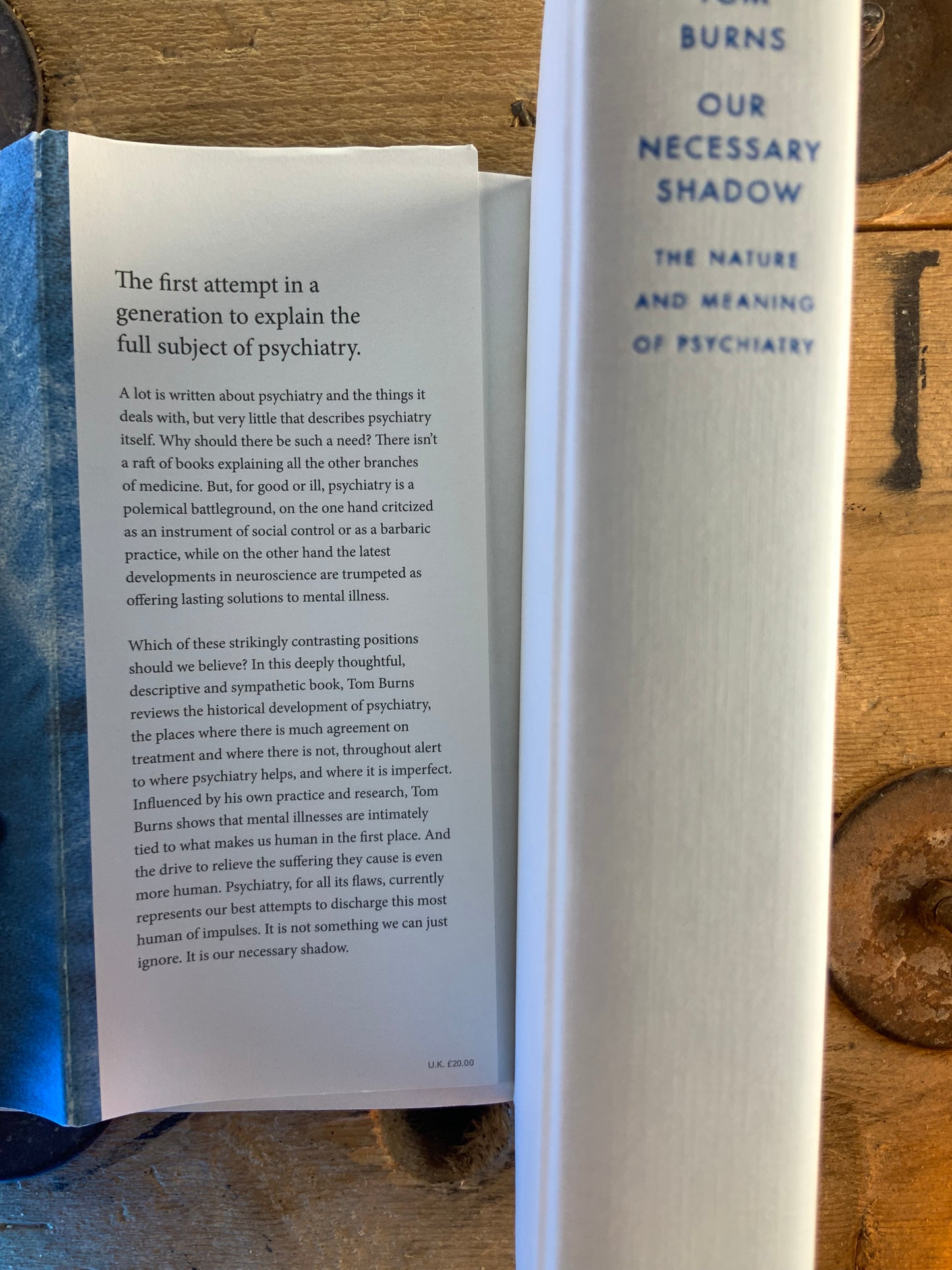 Our Necessary Shadow : the nature and meaning of psychiatry - Tom Burns (Hardcover)