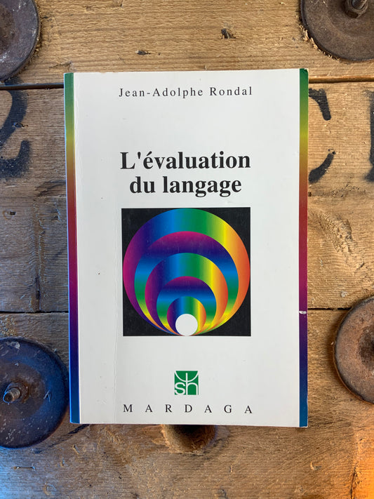 L’évolution du langage - Jean-Adolphe Rondal