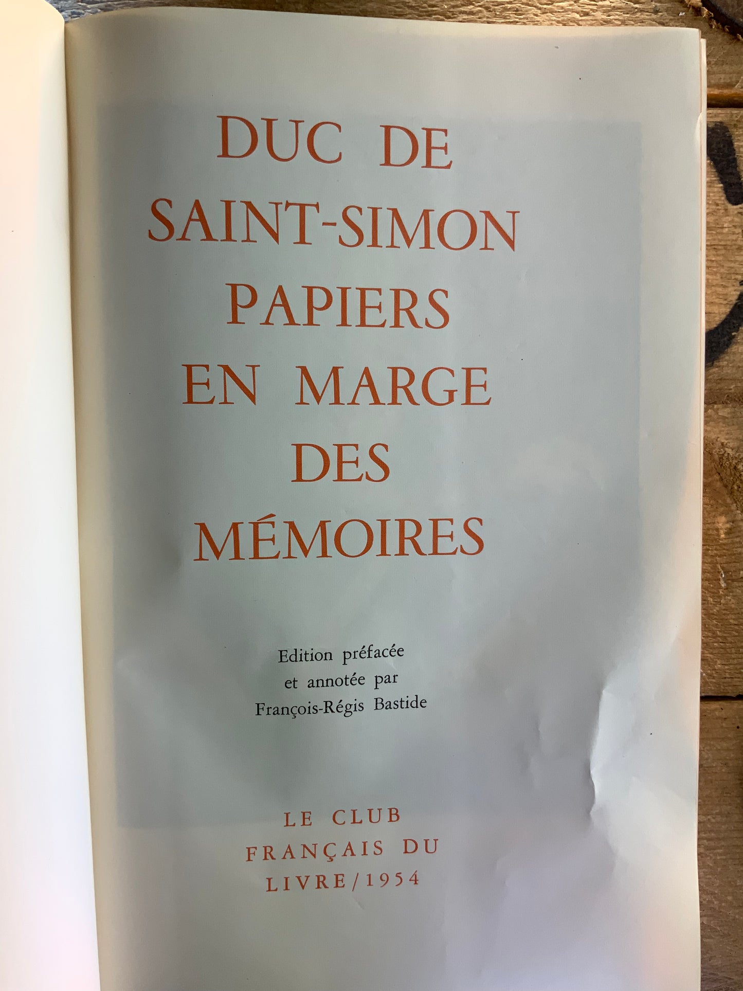 Papiers en marge des mémoires - Duc de Saint-Simon