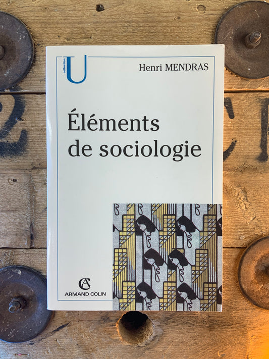 Éléments de sociologie - Henri Mendras