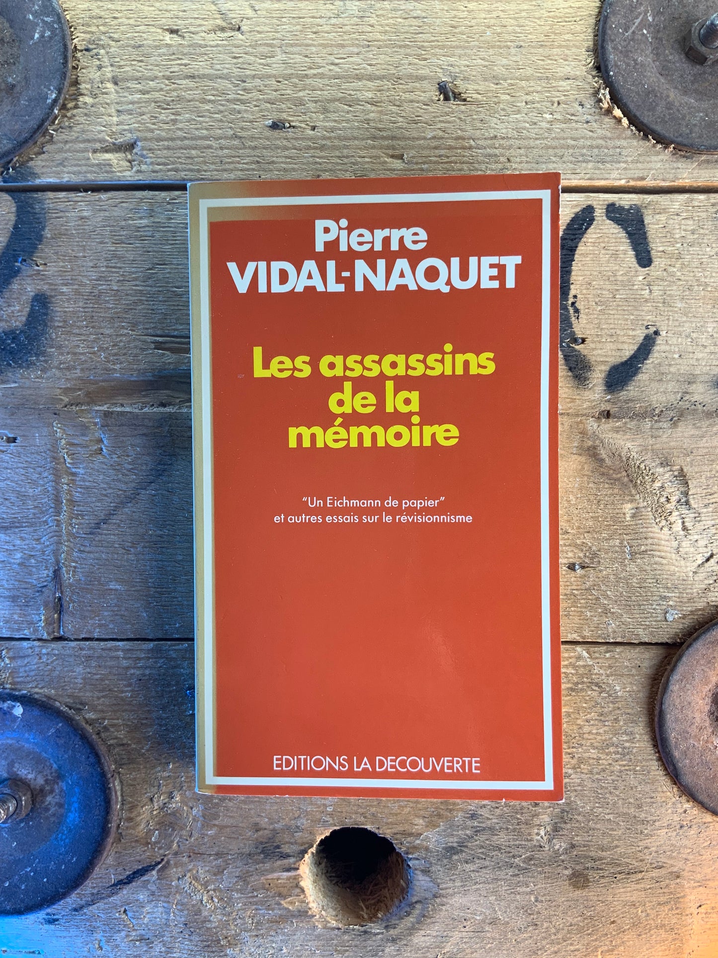 Les assassins de la mémoire - Pierre Vidal-Naquet