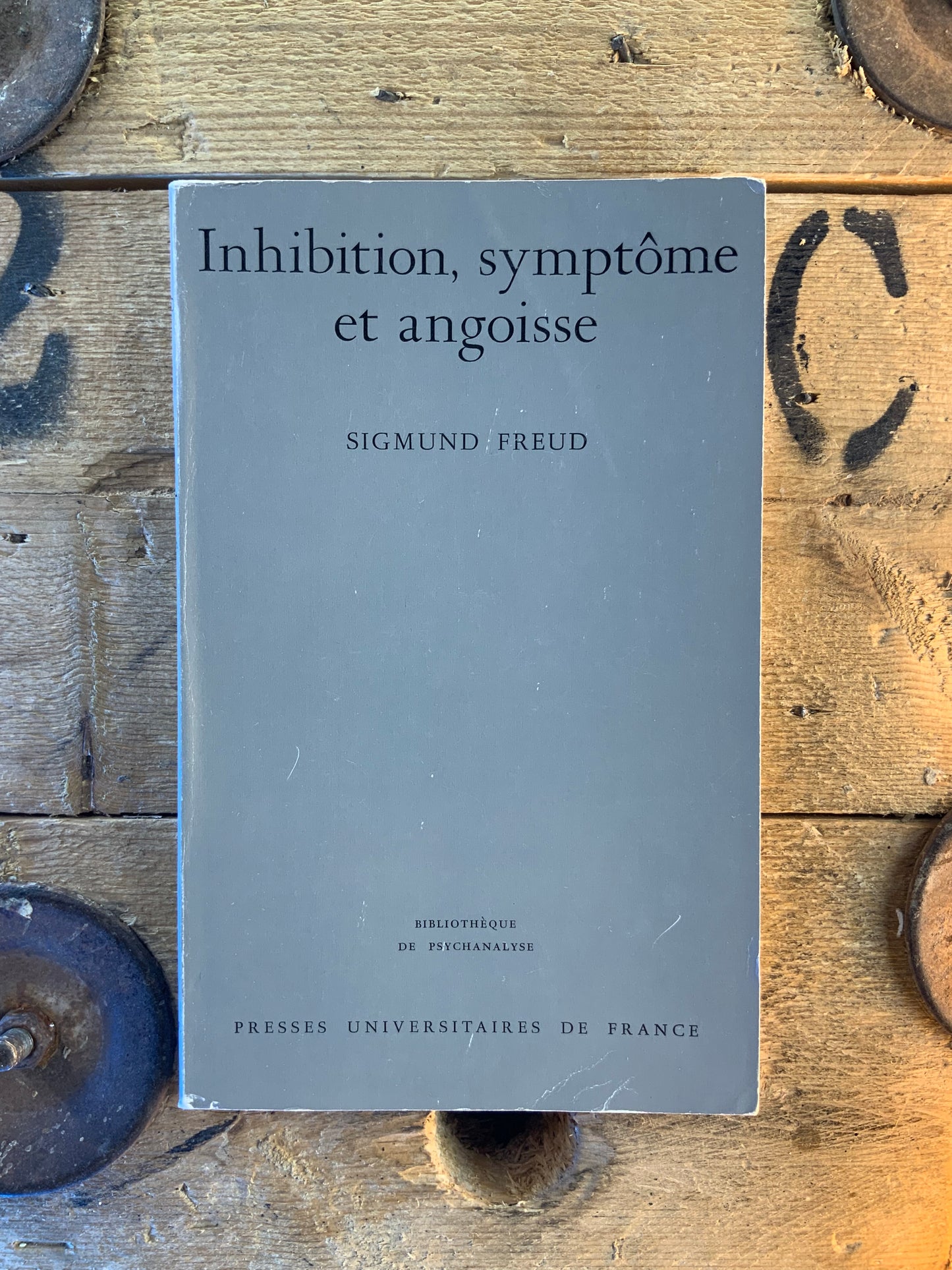 Inhibition, symptôme et angoisse - Sigmund Freud