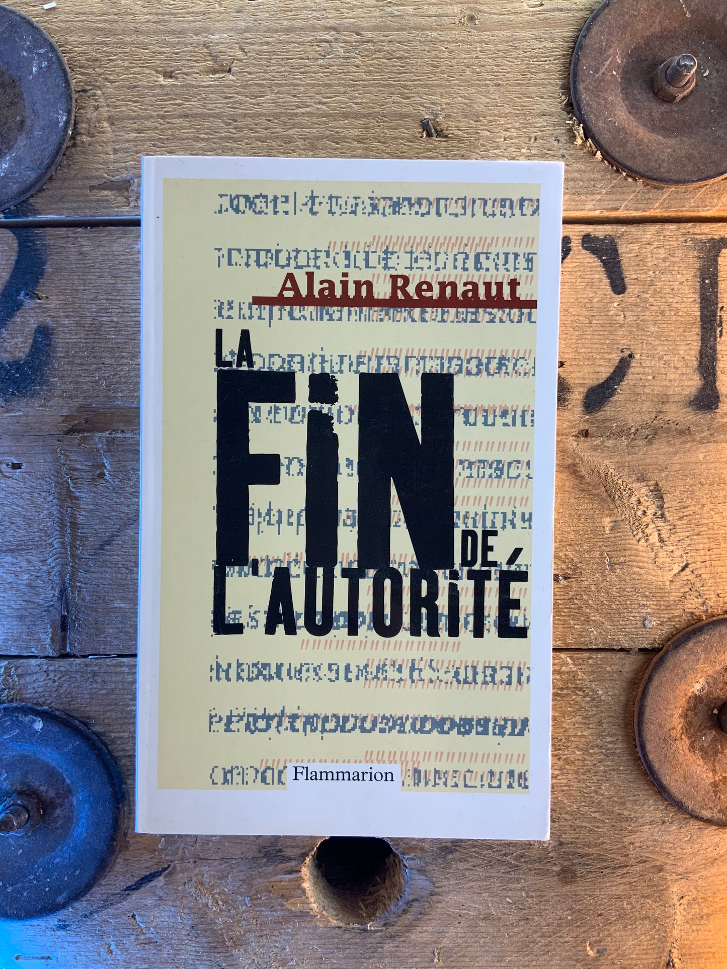 La fin de l’autorité - Alain Renault