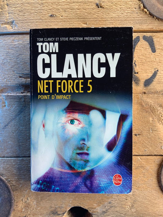 Net force 5 : point d’impact - Tom Clancy