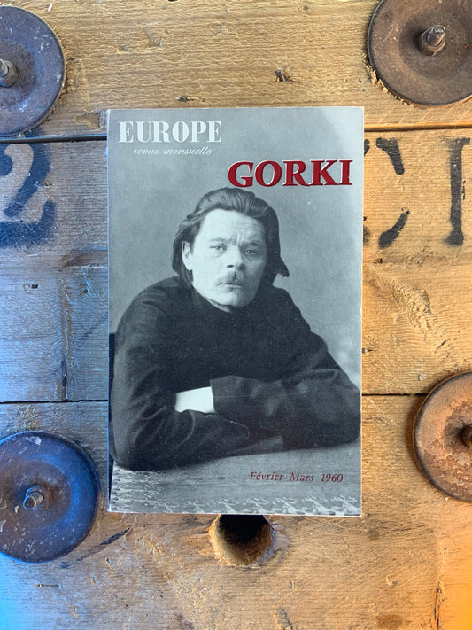 Gorki [ EUROPE revue littéraire mensuelle ]