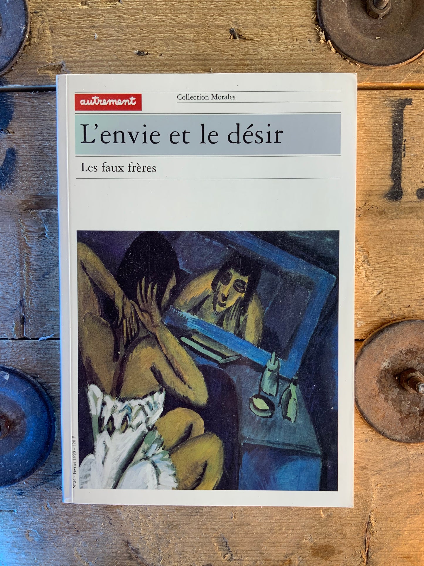 L’envie et le désir [ Collection Morale, Autrement ]