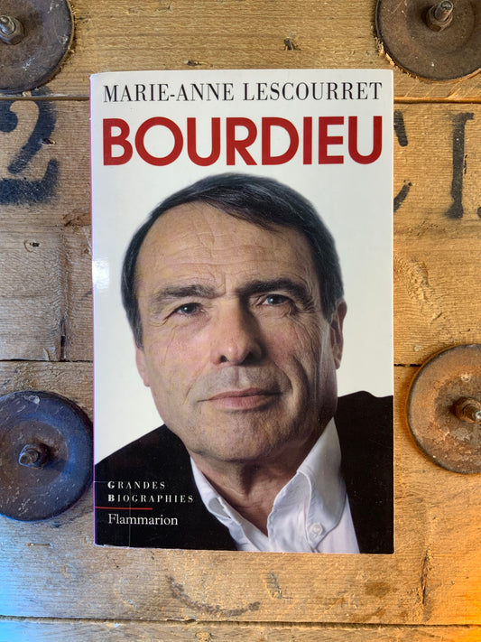 Bourdieu - Marie-Anne Lescourret