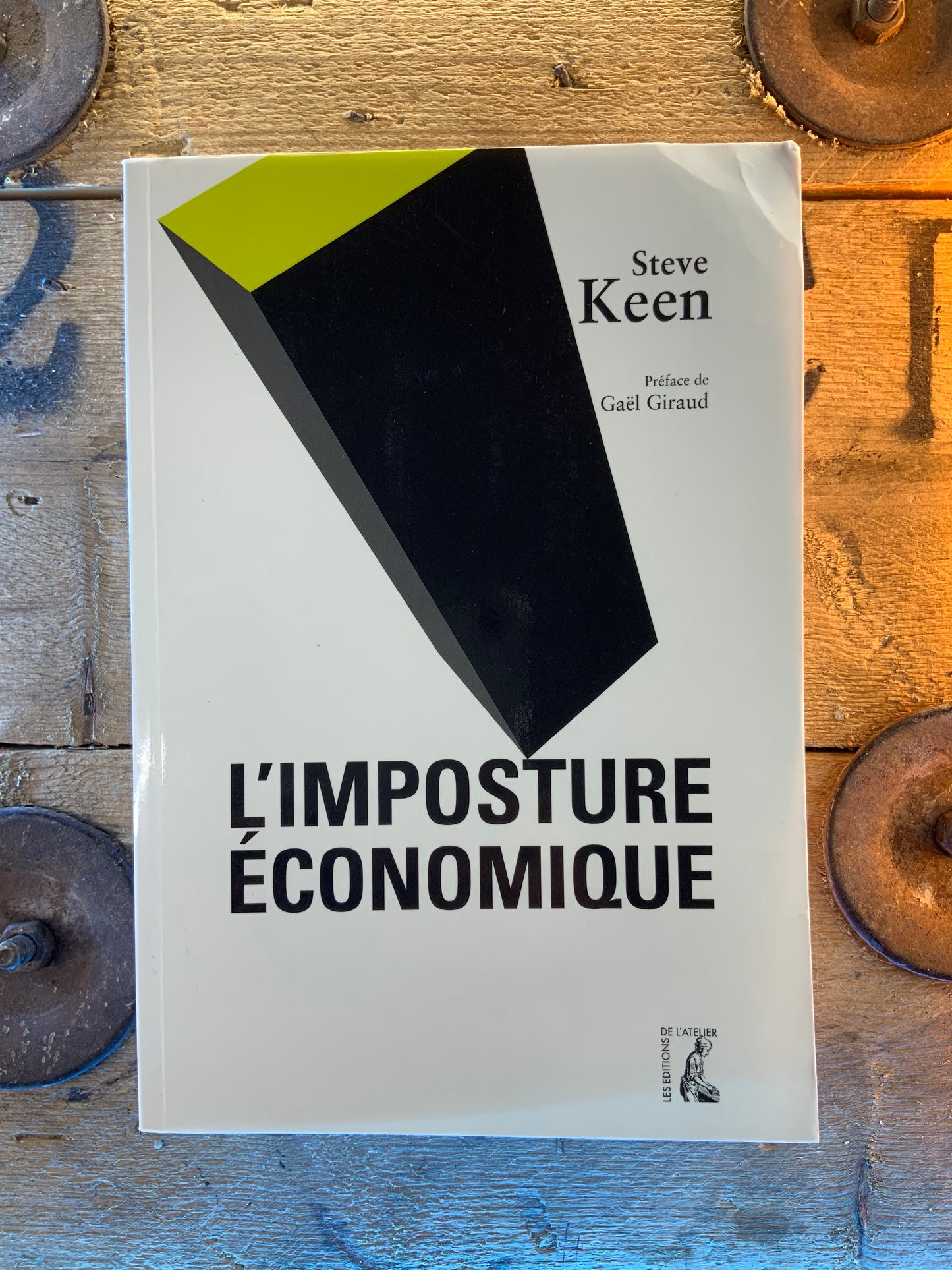 L’imposture économique - Steve Keen