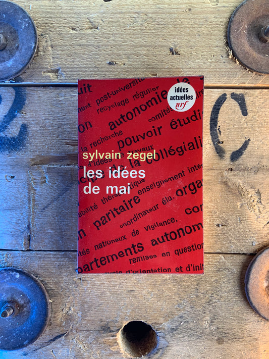 Les idées de mai - Sylvain Zegel