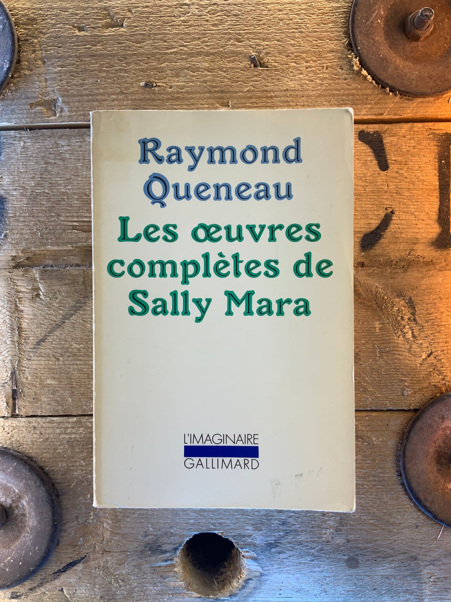 Les œuvres complètes de Sally Mara - Raymond Queneau