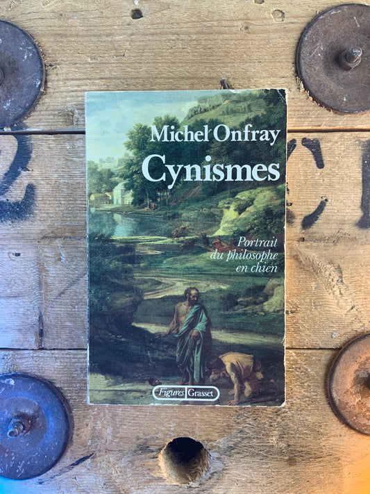 Cynismes - Michel Onfray