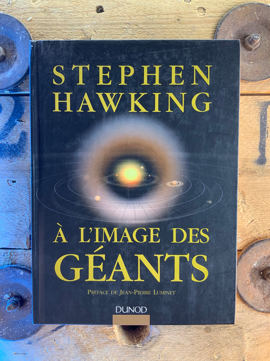 À l’image des Géants - Stephen Hawking