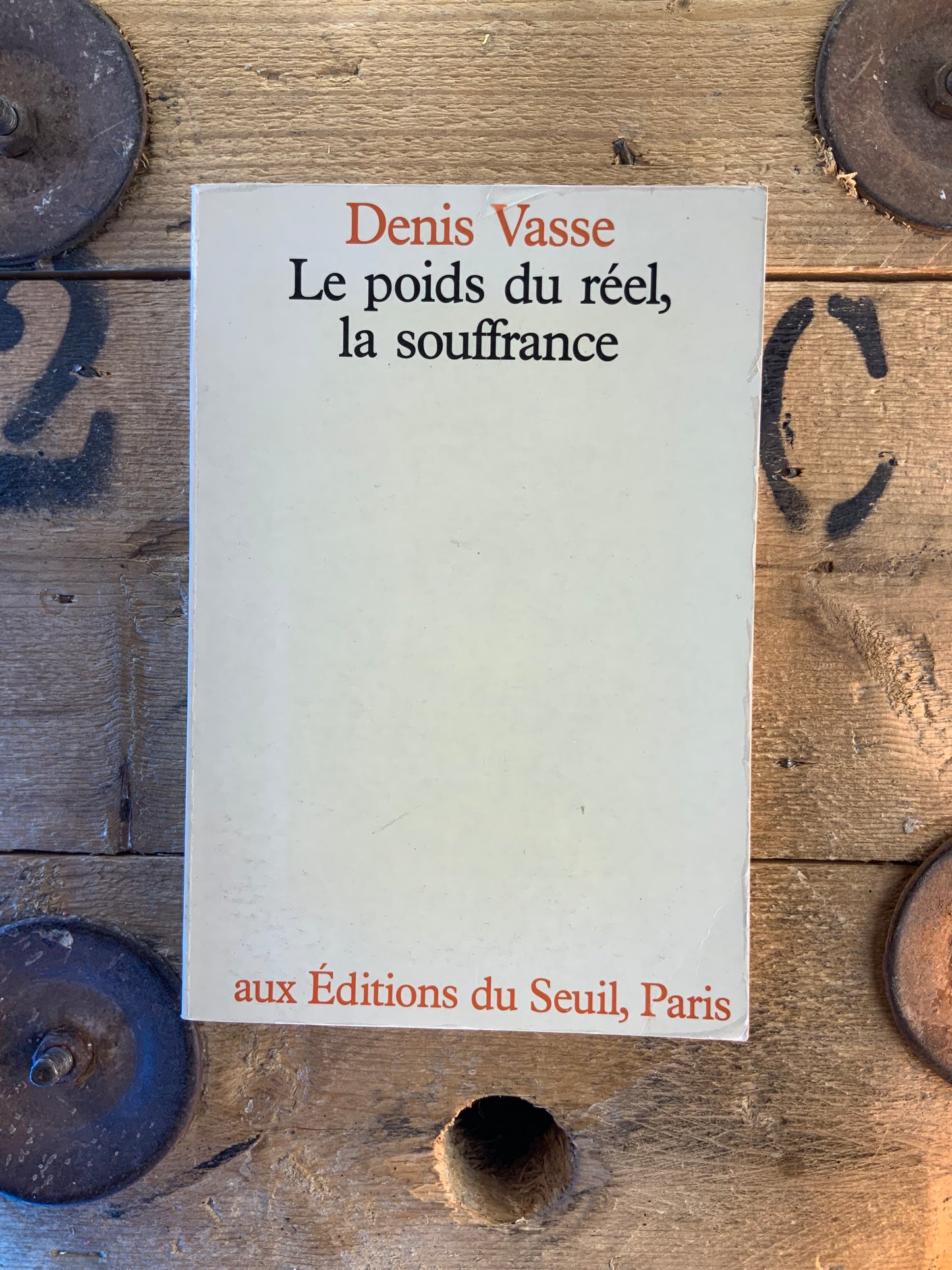 Le poids du réel, la souffrance - Denis Vasse