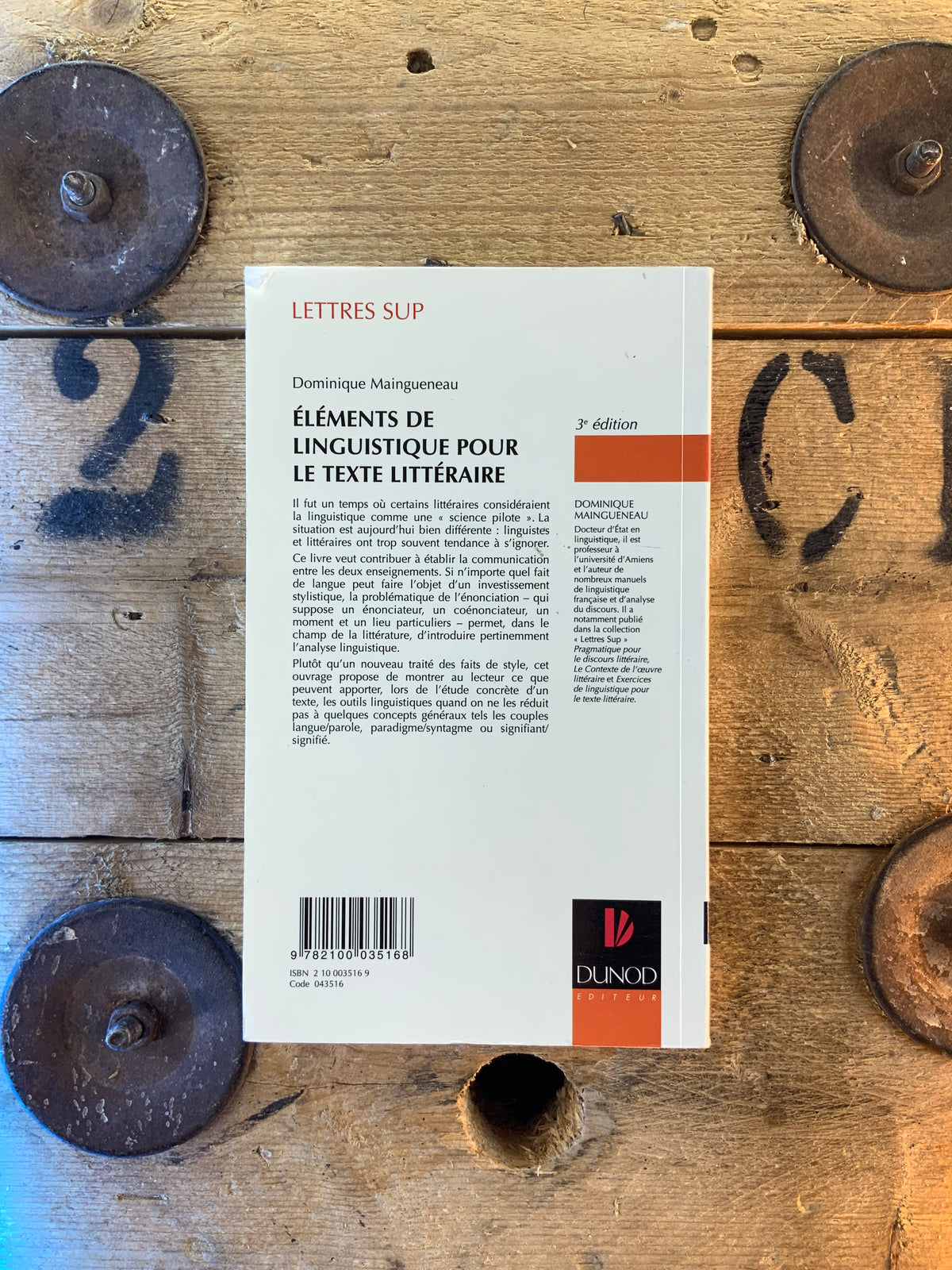Éléments de linguistique pour le texte littéraire - Dominique Maingueneau