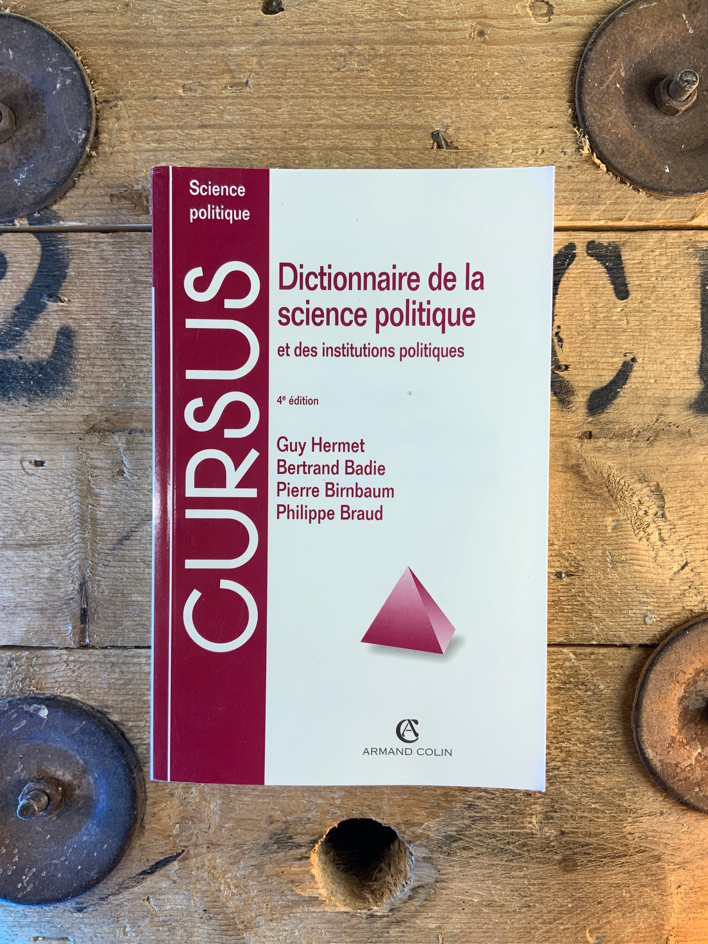 Dictionnaire de la science politique et des institutions politiques - Guy Hermet, Bertrand Badie, Pierre Birnbaum, Philippe Braud