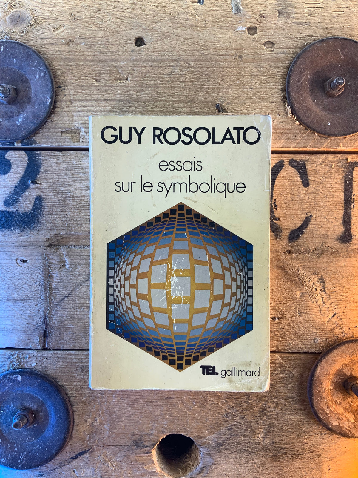 Essais sur le symbolique - Guy Rosalato