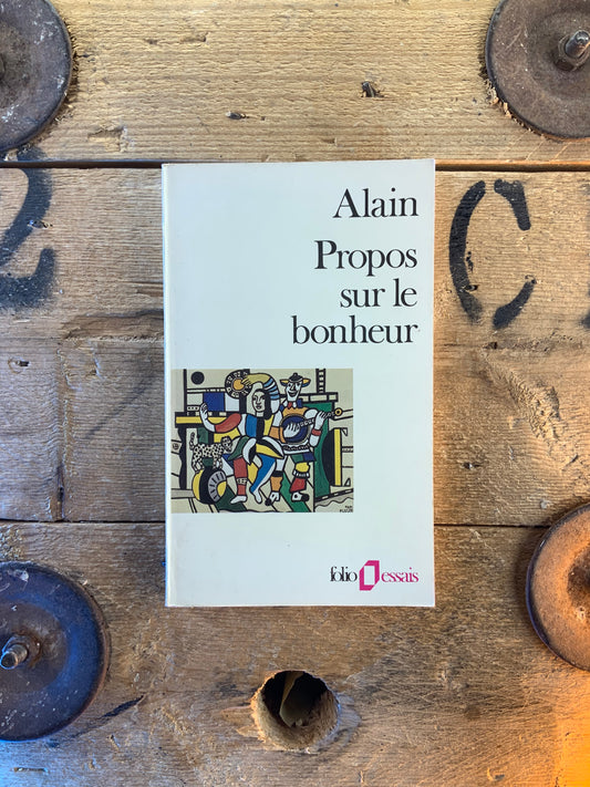 Propos sur le bonheur - Alain