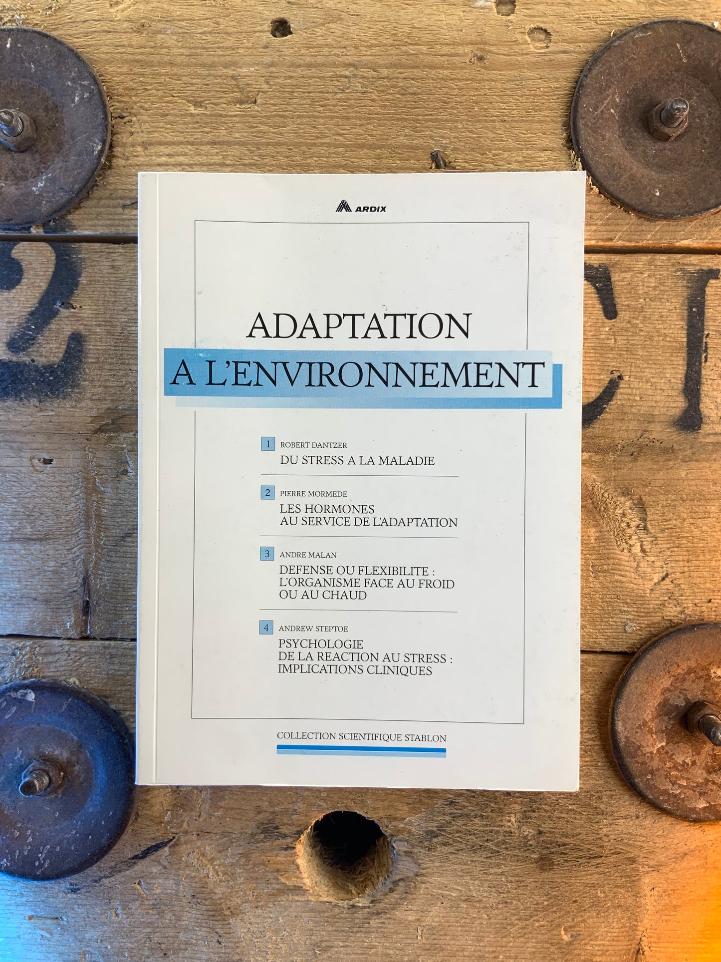 Adaptation à l’environnement : Du stress à la maladie - Robert Dantzer | Les hormones au service de l’adaptation - Pierre Mormede | Défence ou flexibilité - Andre Malan | Psychologie de la réaction au stress - Andrew Steptoe