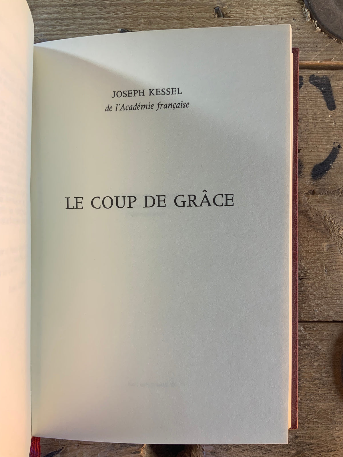 Belle de jour. Le coup de grâce. La femme du désert - Joseph Kessel