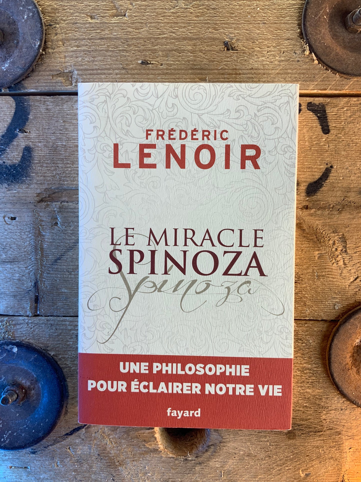 Le miracle Spinoza - Frédéric Lenoir
