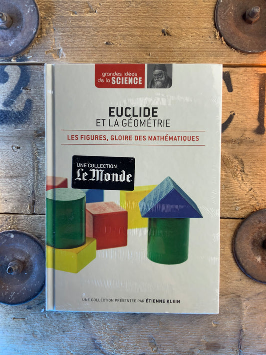 Euclide et la géométrie : les figures, gloire des mathématiques