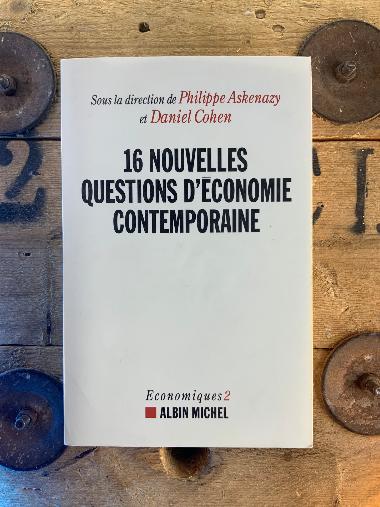 16 nouvelles questions d’économie contemporaine - Philippe Askenazy et Daniel Cohen