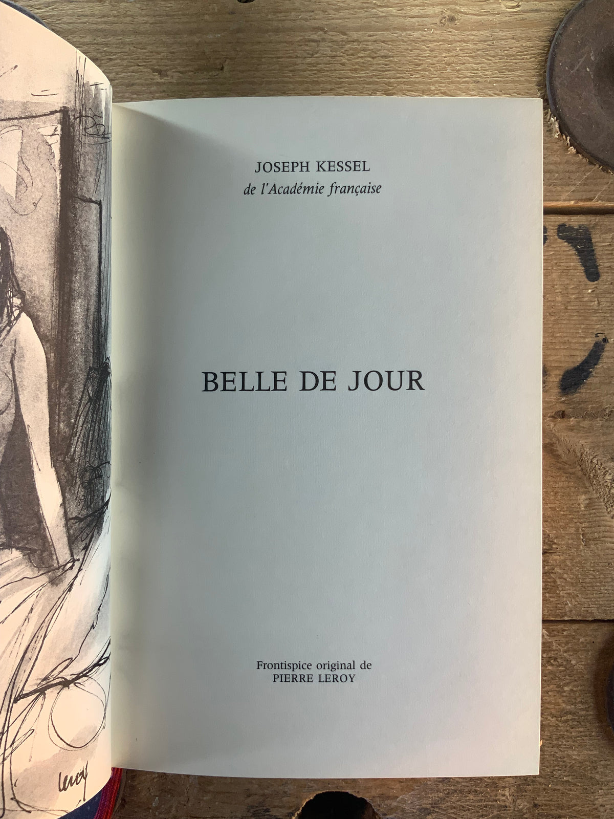 Belle de jour. Le coup de grâce. La femme du désert - Joseph Kessel