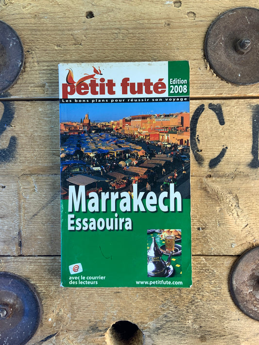 Le petit futé : Marrakech Essaouira