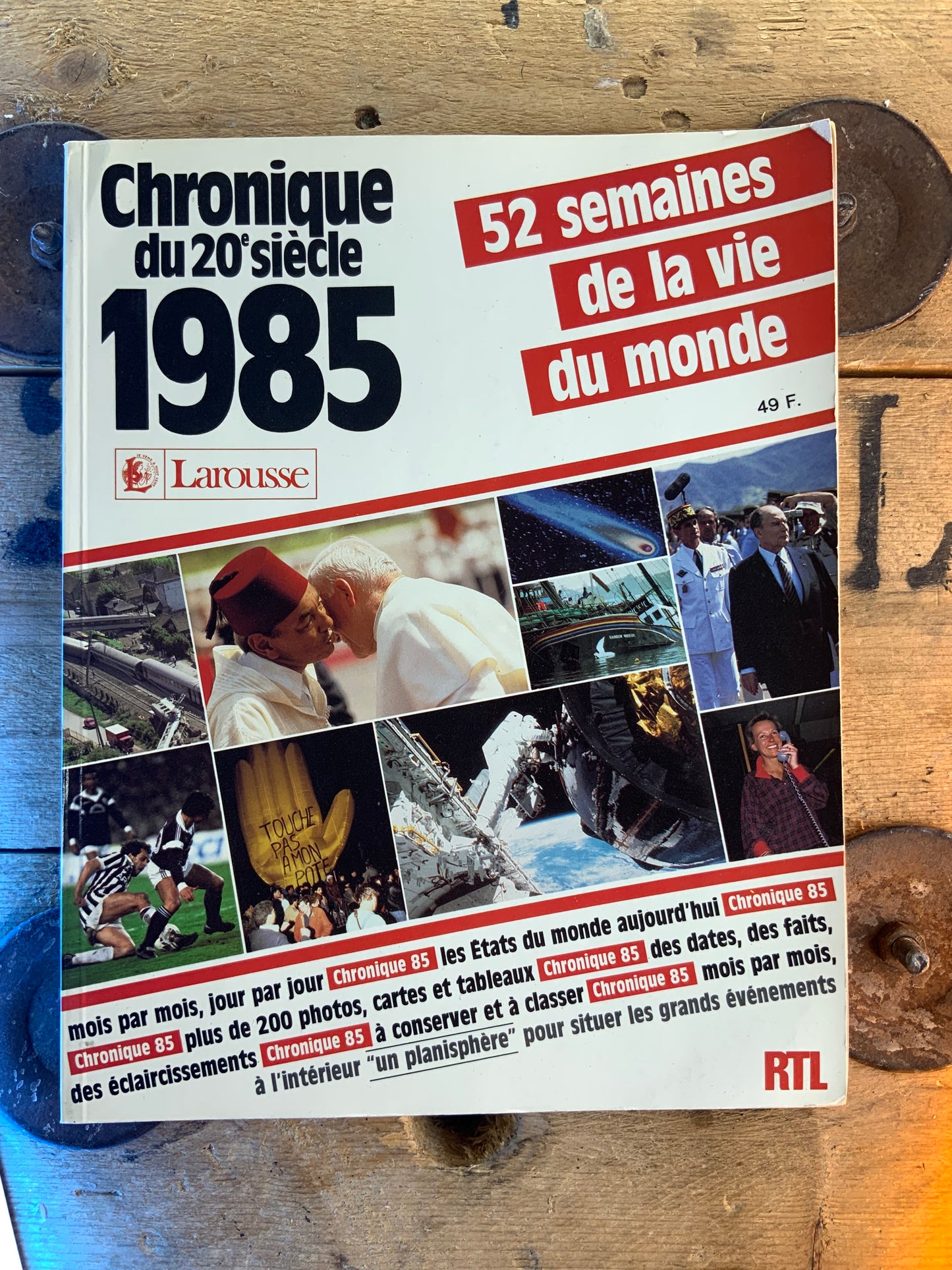 Chronique du 20e siècle 1985 : 52 semaines de la vie du monde