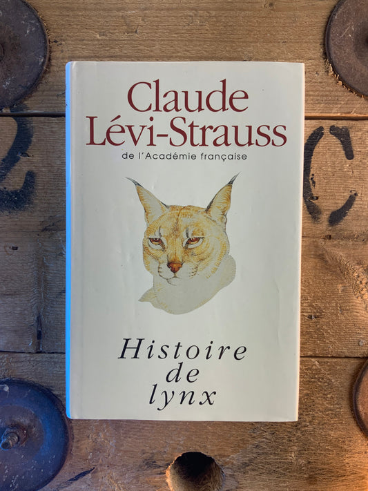 Histoire de lynx - Claude Lévi-Strauss
