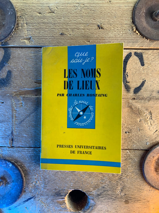 Les noms des lieux - Charles Rostaing