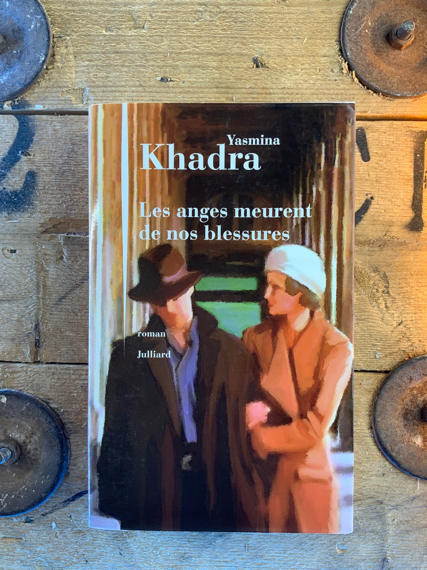 Les anges meurent de nos blessures - Yasmina Khadra