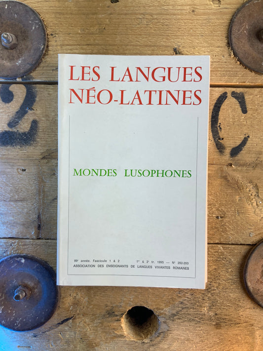 Mondes lusophones [ Les langues néo-latines - Revue de toutes les langues romaines ]