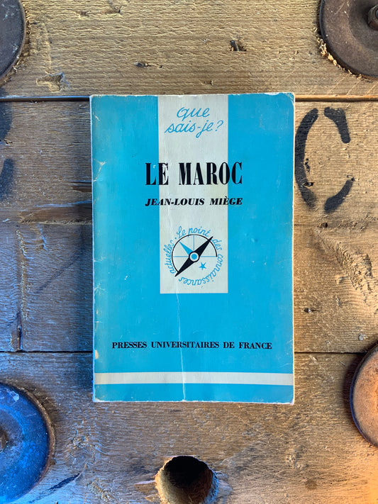 Le Maroc - Jean-Louis Miège