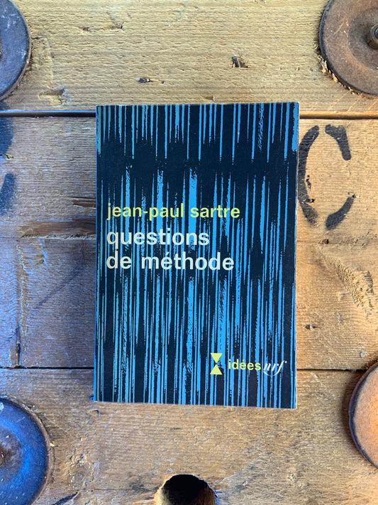 Questions de méthode - Jean-Paul Sartre