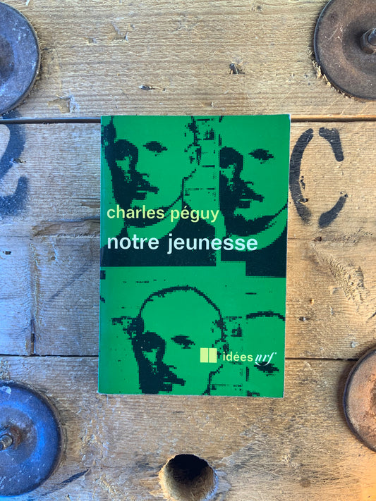 Notre jeunesse - Charles Péguy