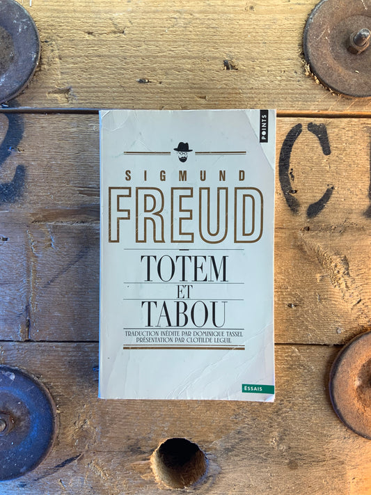 Totem et Tabou - Sigmund Freud