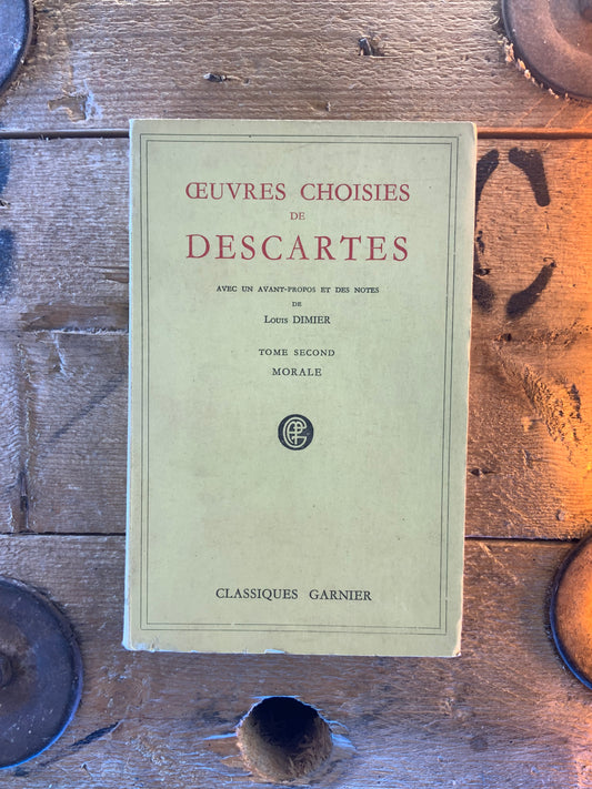 Œuvres choisis de Descartes, Tome second