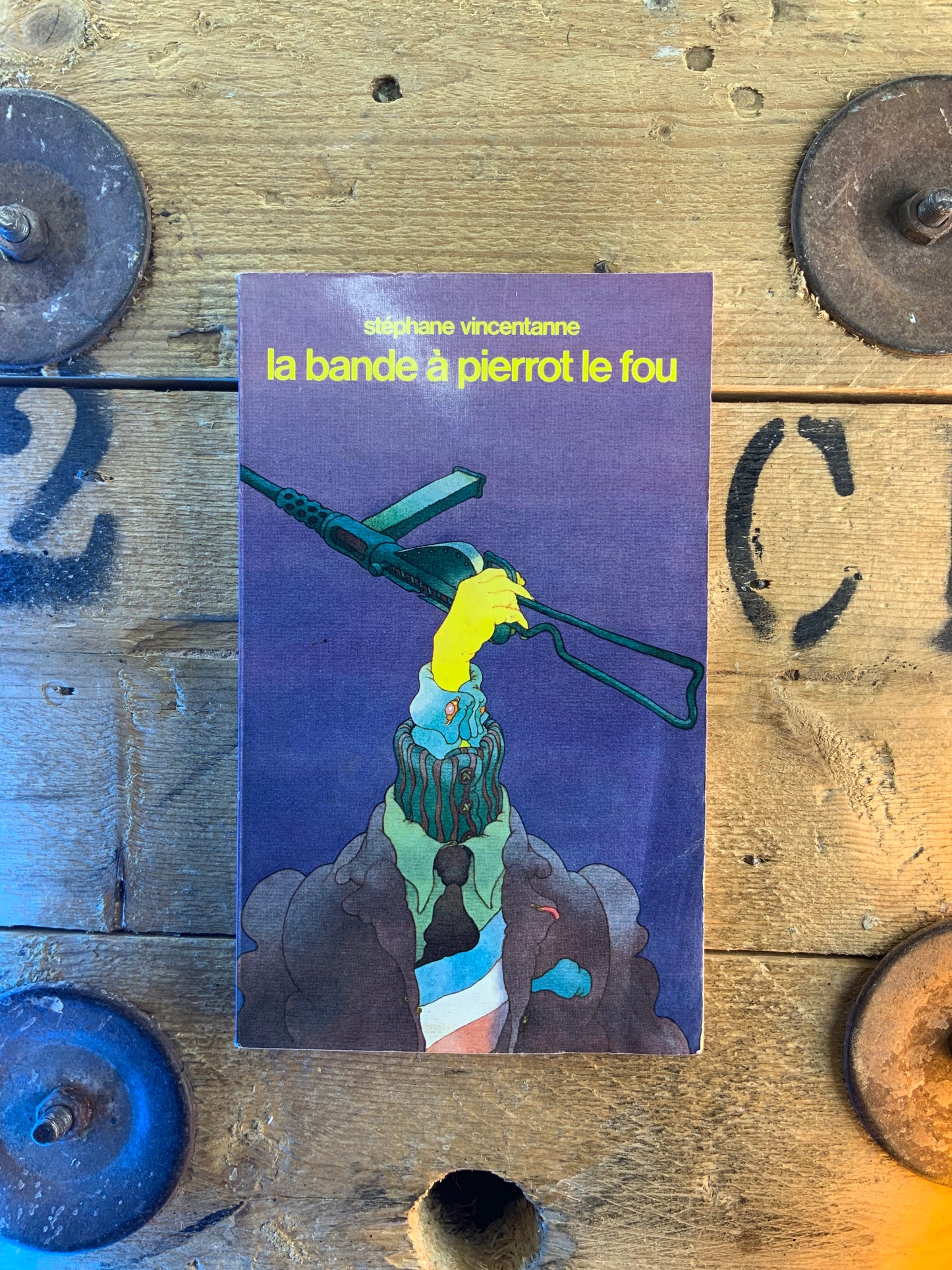 La bande à pierrot le fou - Stéphane Vincentanne
