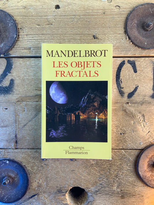 Les objets fractals - Benoît Mandelbrot