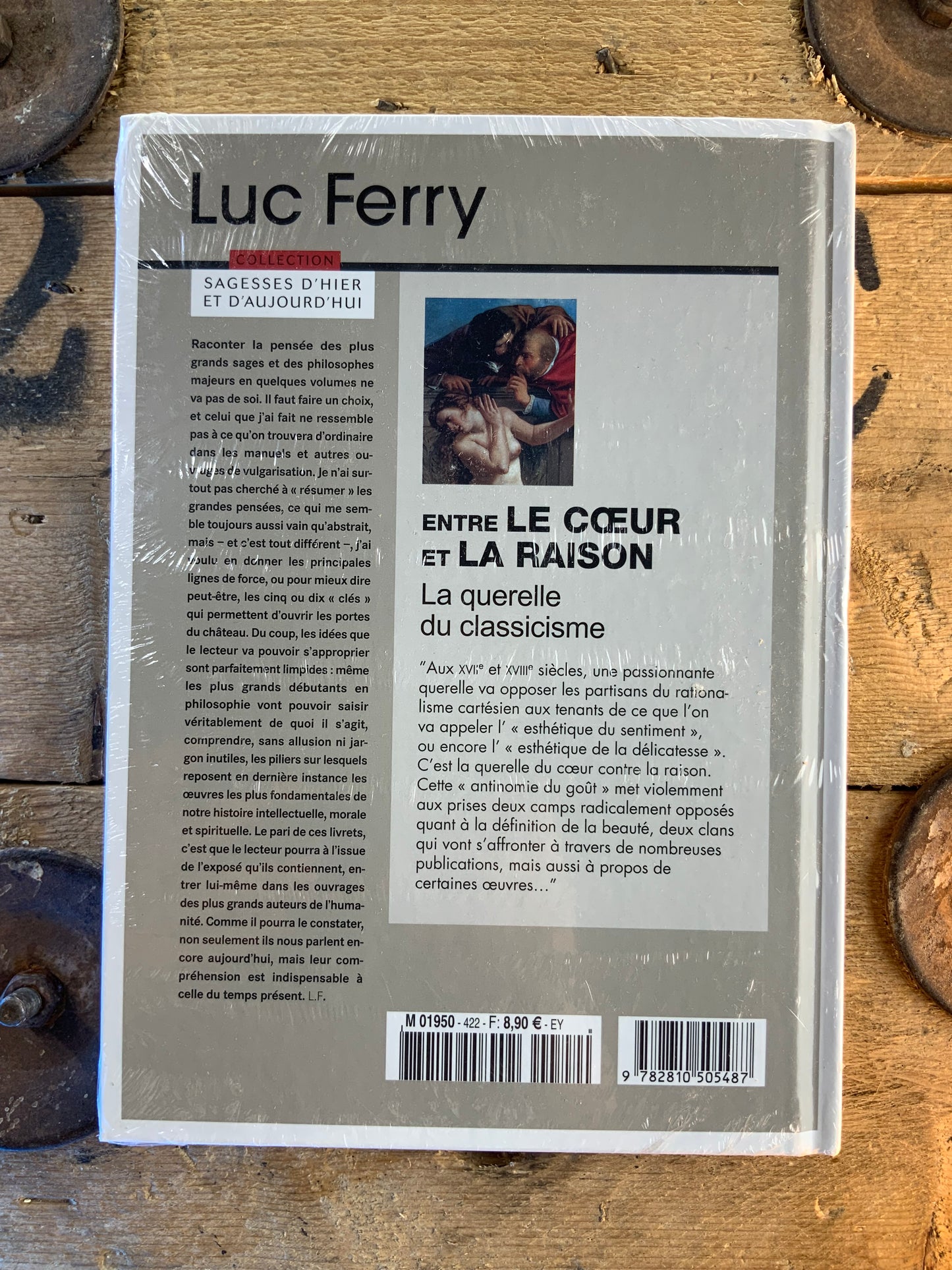 Entre le cœur et la raison : la querelle du classicisme - Luc Ferry