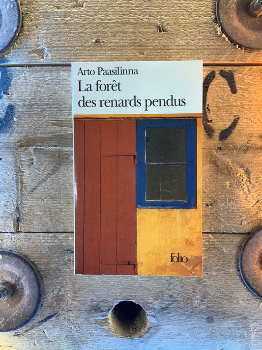 La forêt des renards pendus - Arto Paasilinna