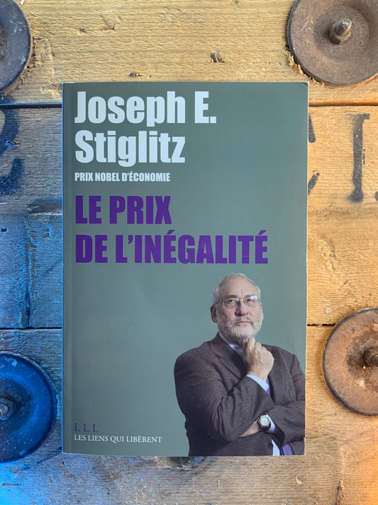 Le prix de l’inégalité - Joseph E. Stiglitz