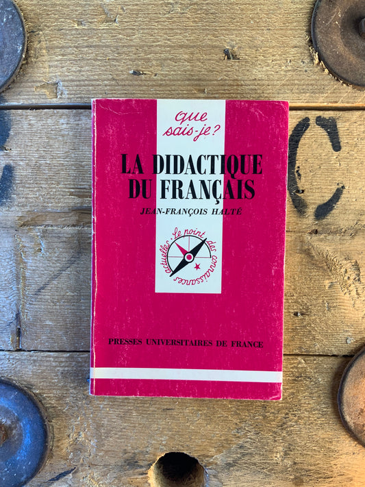 La didactique du français - Jean-François Halté