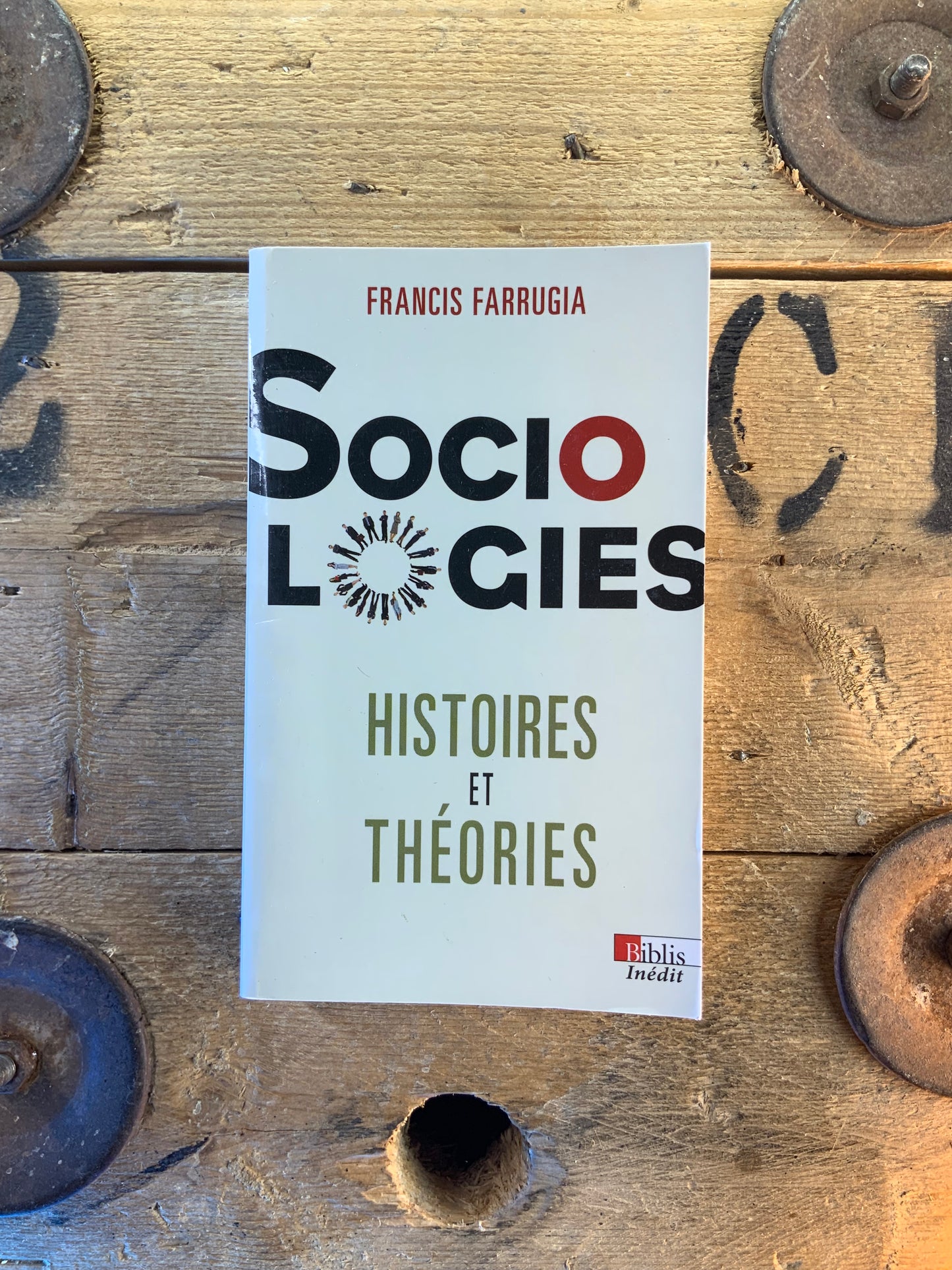 Sociologies : histoires et théories - Francis Farrugia