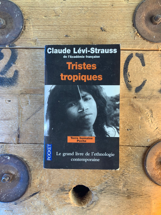 Tristes tropiques - Claude Lévi-Strauss