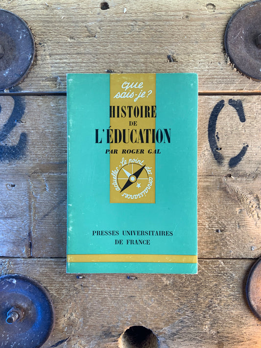 Histoire de l’éducation - Roger Gal