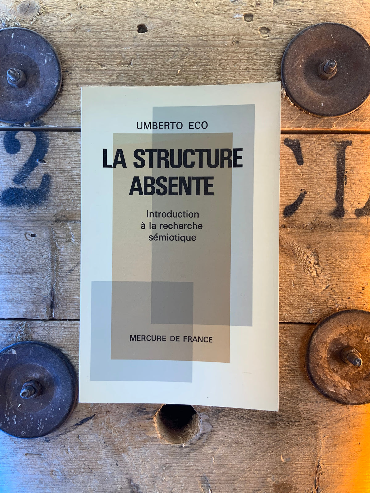La structure absente : introduction à la recherche sémiotique - Umberto Eco