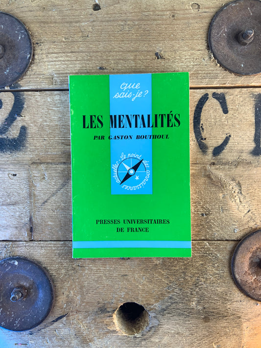 Les mentalités - Gaston Bouthol